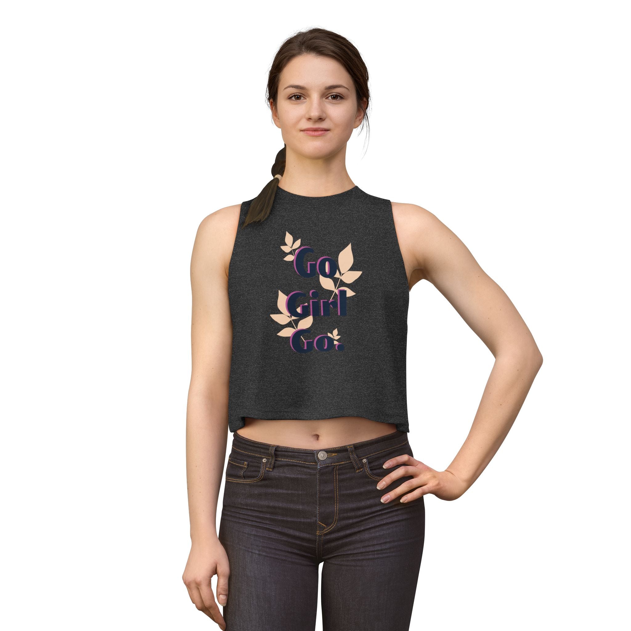 Go Girl Go Crop Top — Motivational Women's Sleeveless Tank
